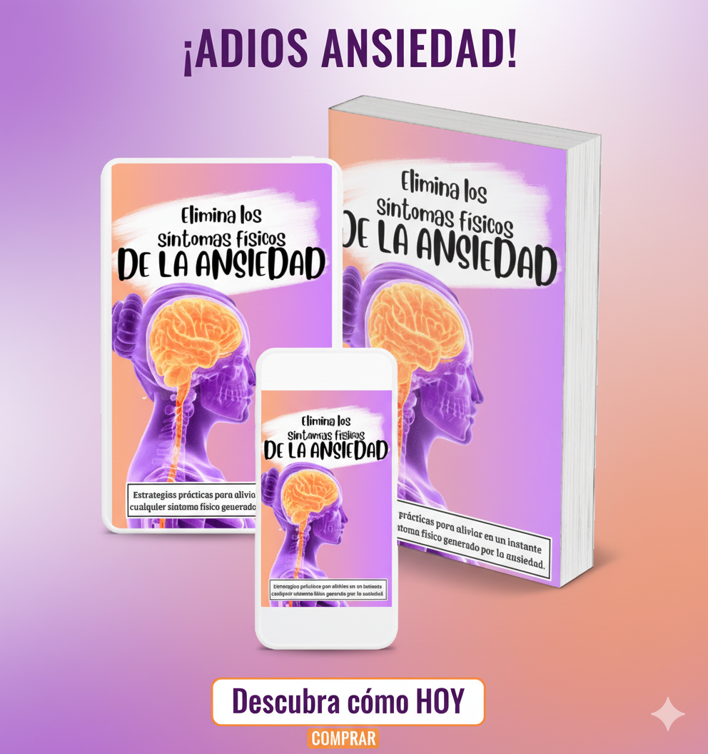 Elimina los Síntomas Físicos de la Ansiedad
